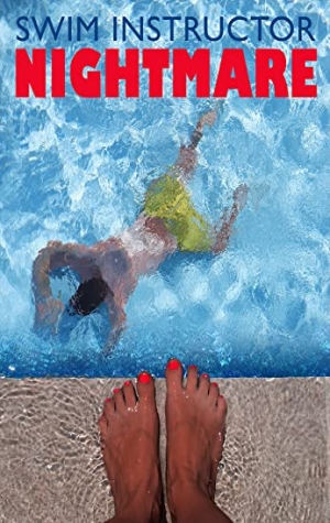 Psycho Swim Instructor (Swim Instructor Nightmare)