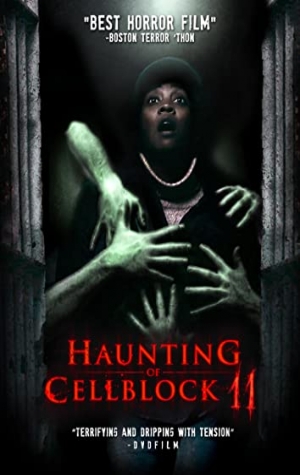 Haunting of Cellblock 11 (Apparitional)