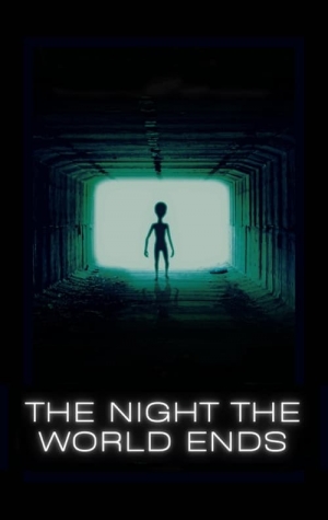 The Night the World Ends