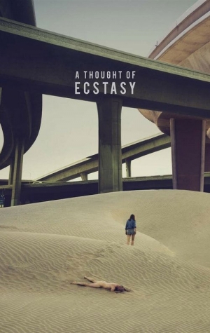 Ecstasy (A Thought of Ecstasy)