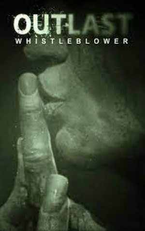 Outlast: Whistleblower