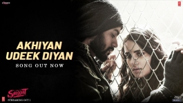 Akhiyan Udeek Diyan - Shiddat