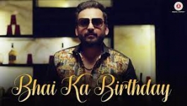 Bhai Ka Birthday - Aman Grewal & Mandy Grewal