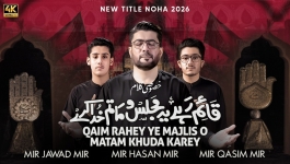 Qaim Rahey Ye Majlis O Matam